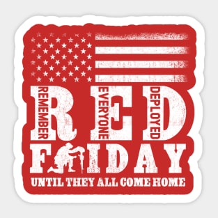 R.E.D. T-Shirt Remember Everyone Deployed Until They Come Home Red Friday Sticker